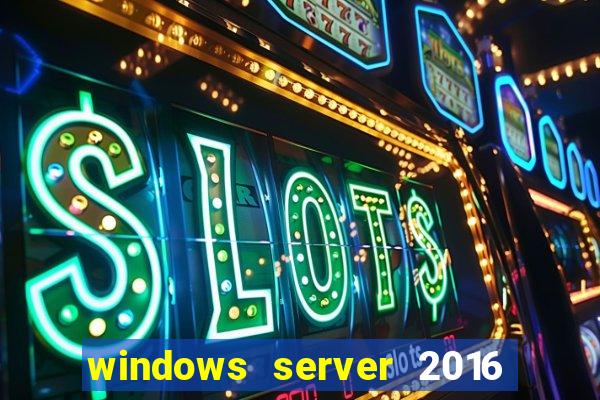 windows server 2016 download iso pt-br